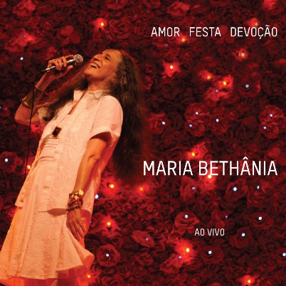 Amor, Festa e Devoção (Ao Vivo) Maria Bethânia plano crítico